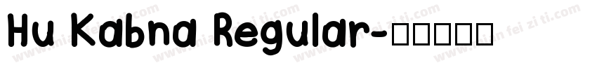 Hu Kabna Regular字体转换